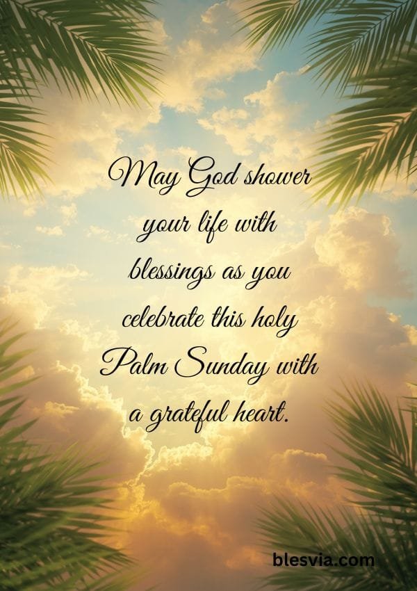 Blessed Palm Sunday Wishes for Friends