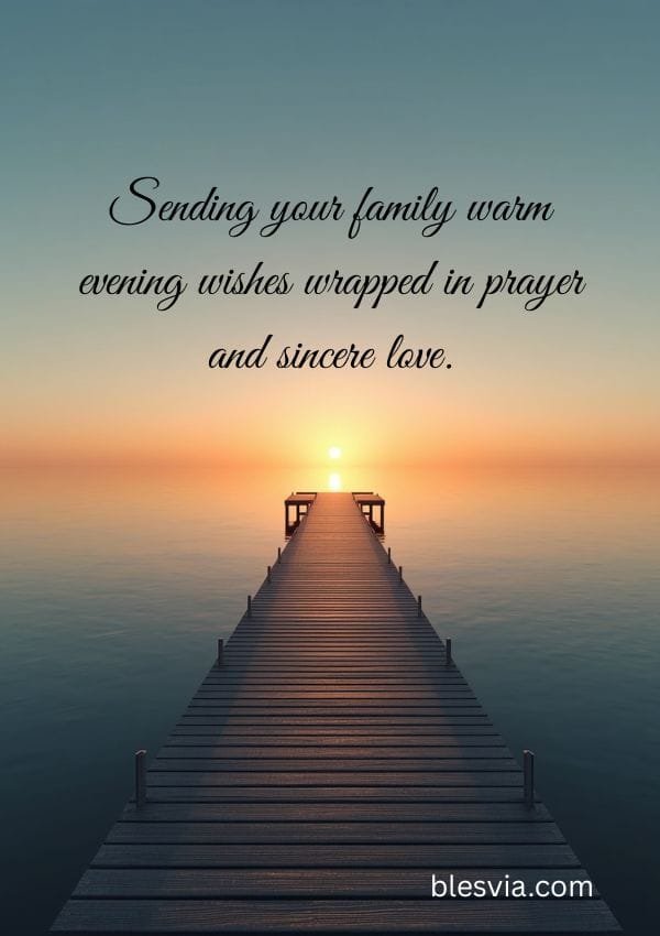Good Evening Wishes for Family and Friends
