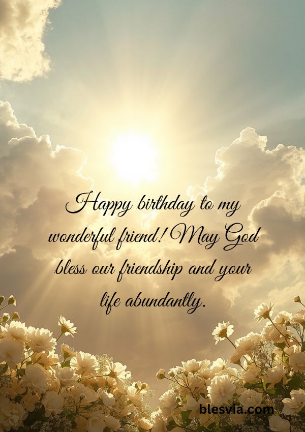 Happy Birthday Blessings and Wishes for a Friend
