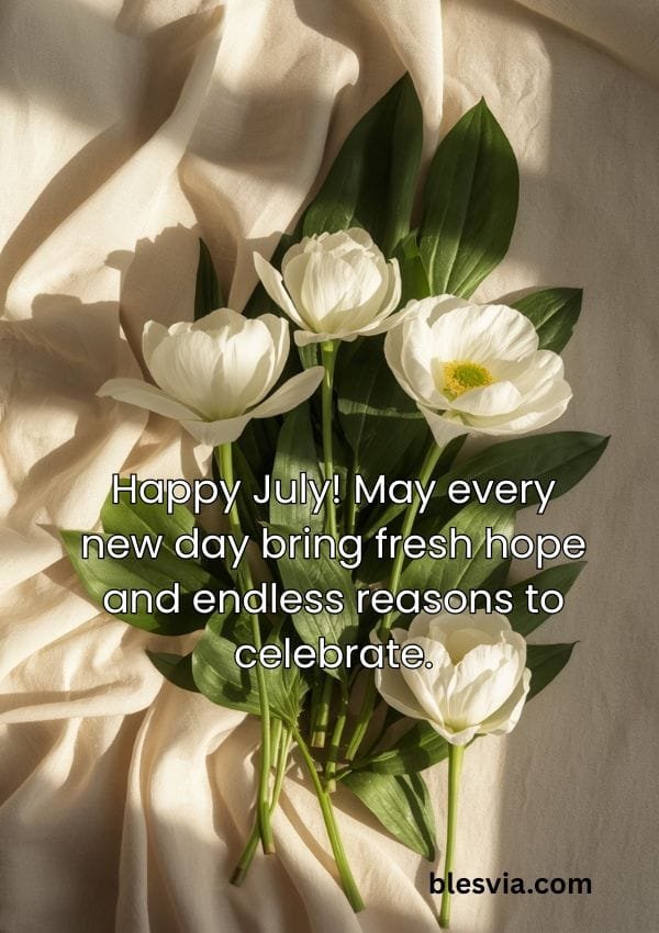 Happy July Blessings