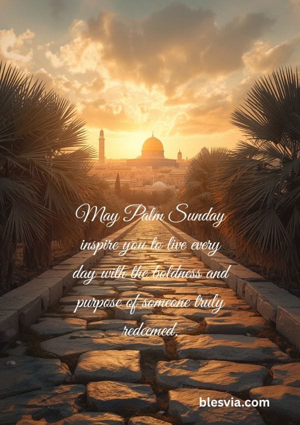 Inspirational Palm Sunday Blessings