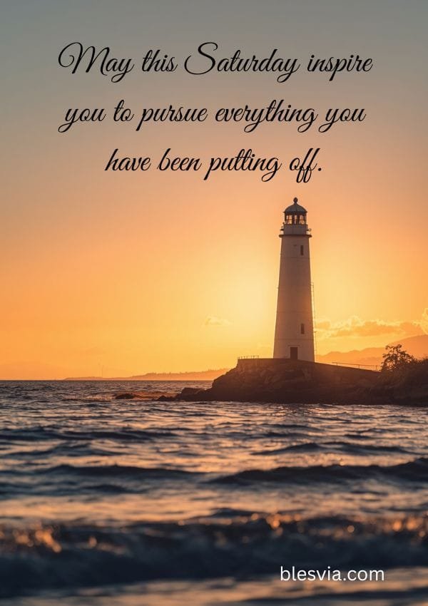 Inspirational Saturday Blessings with light house background