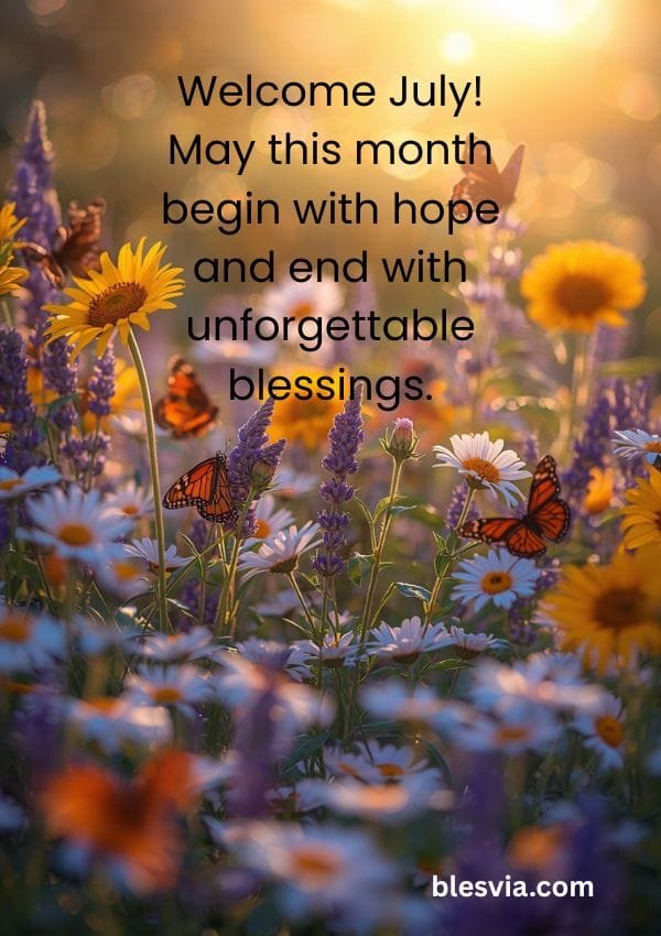 Welcome July Blessings with a tranquil summer garden background