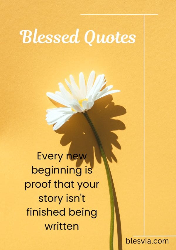 Blessed Quotes for Success and New Beginnings