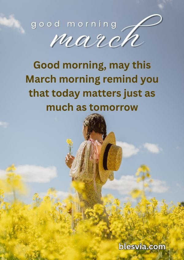 Good Morning March Quotes and Blessings