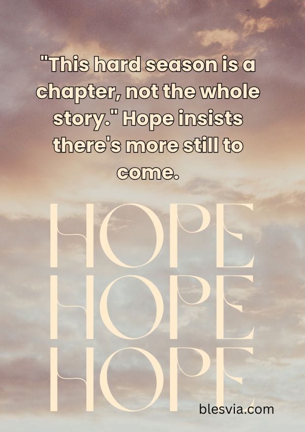 Hope Quotes for Hard Times blesvia