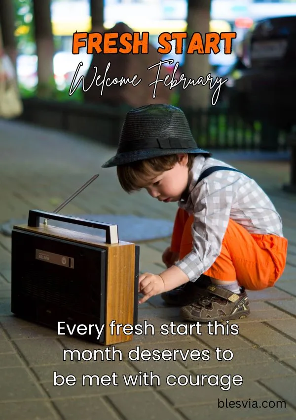 Welcome February Quotes for a Fresh Start
