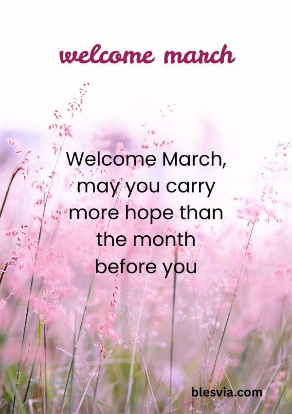 Welcome March Quotes for a Fresh Start