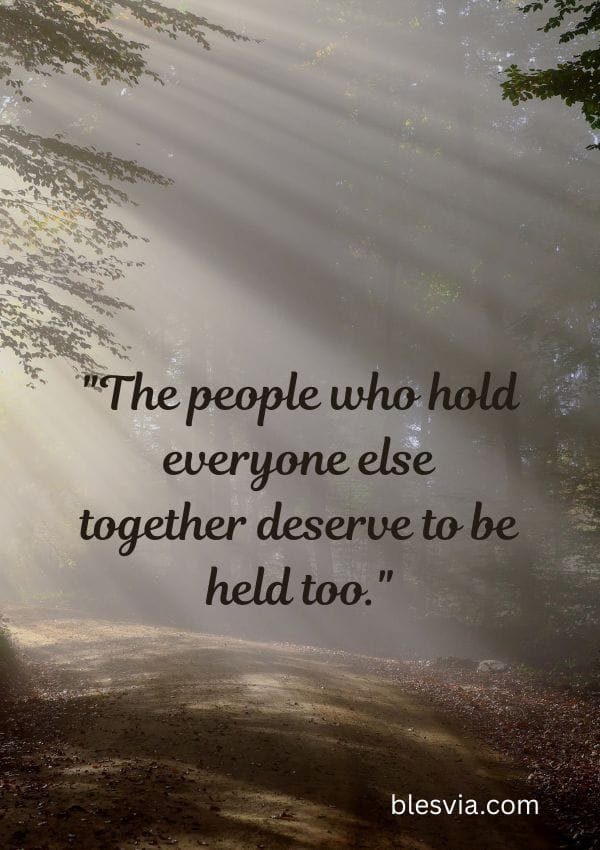 Quotes About Being Strong for Others blesvia