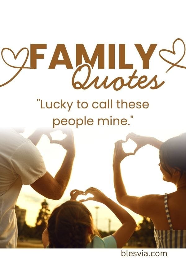 Family Quotes to Celebrate the People Who Shaped You blesvia title image