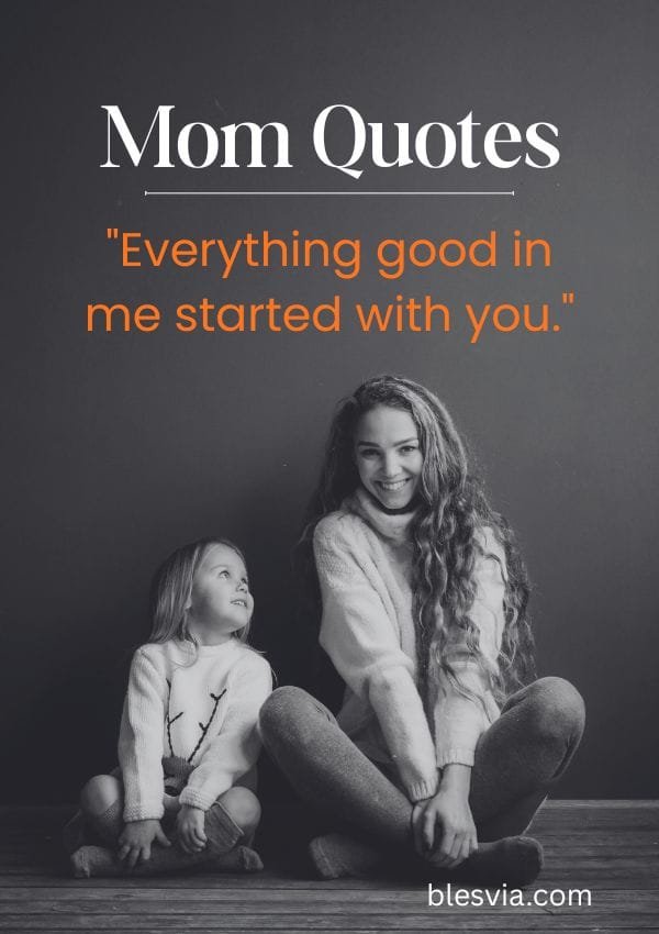 Mom Quotes to Celebrate the Love That Shaped Us blesvia title image
