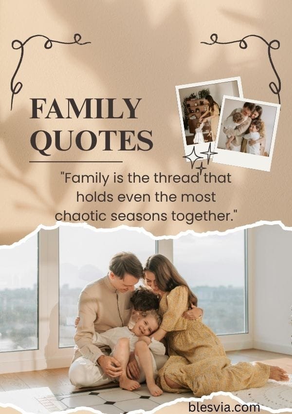 Quotes About Family Bonds and Togetherness blesvia
