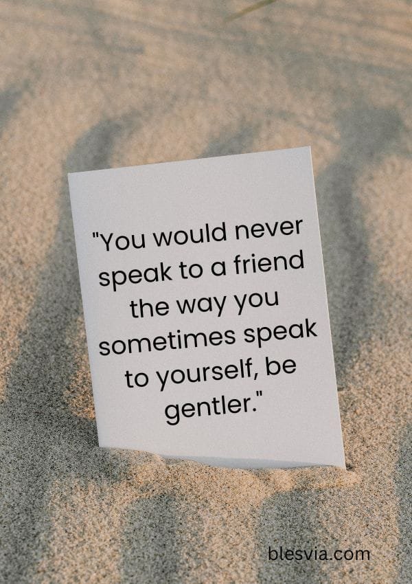 Quotes About Letting Go of Self-Criticism blesvia