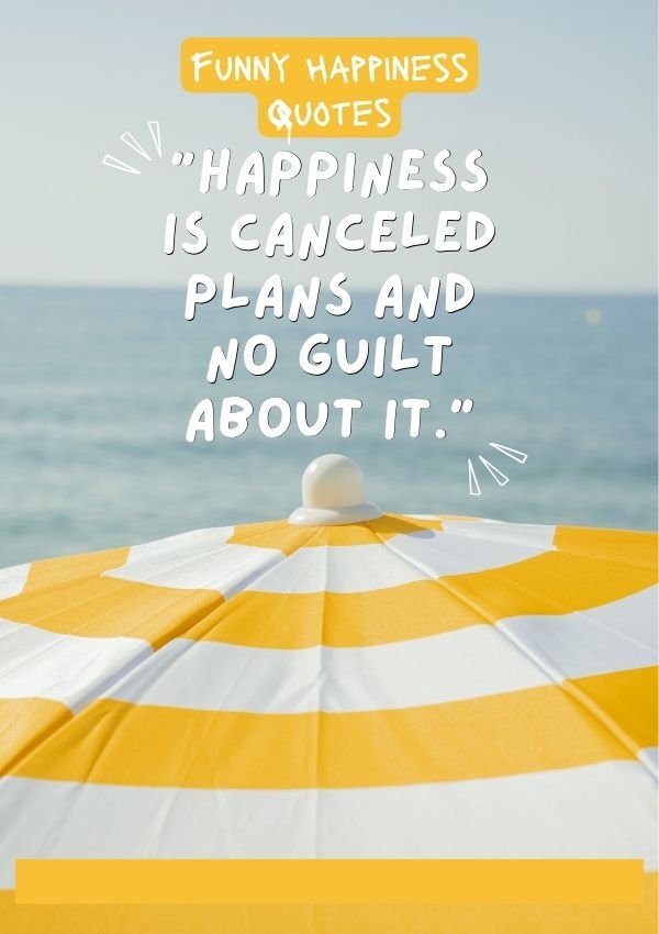 Funny Happiness Quotes blesvia