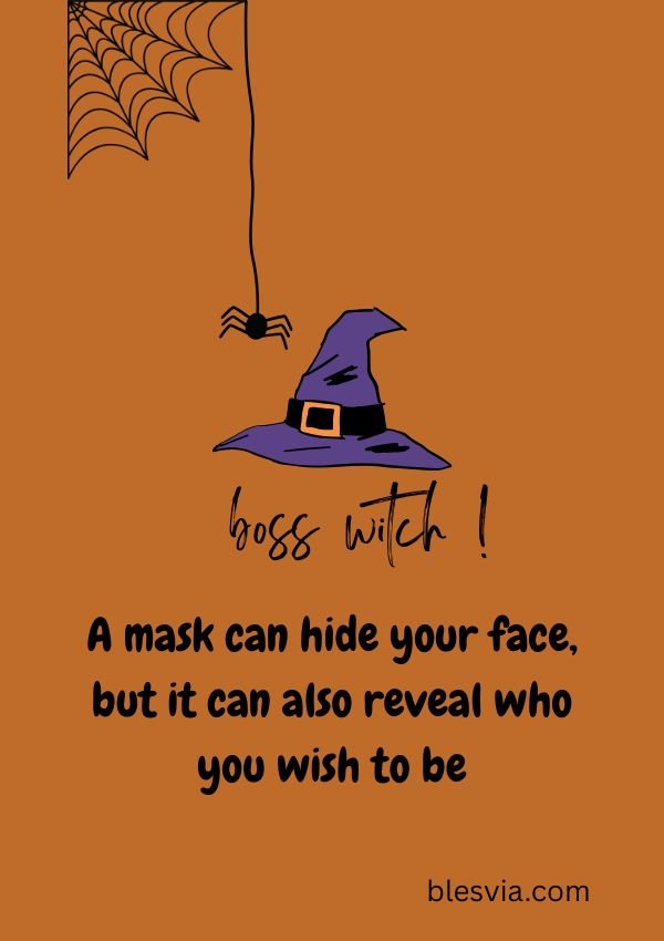 Inspirational Halloween Quotes About Masks, Courage and Light blesvia