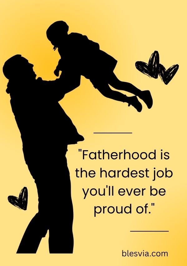 Quotes About Being a Dad blesvia