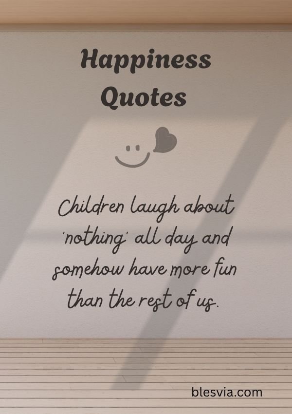 Quotes for Children and Happy Homes blesvia